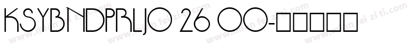 KSYBNDPRLJ0 26 00字体转换